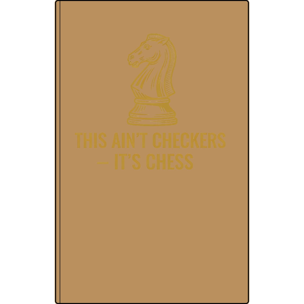 Engraved Vegan Leather Journal — 'This Ain't Checkers, It's Chess' Knight Notebook for Chess Players Printify
