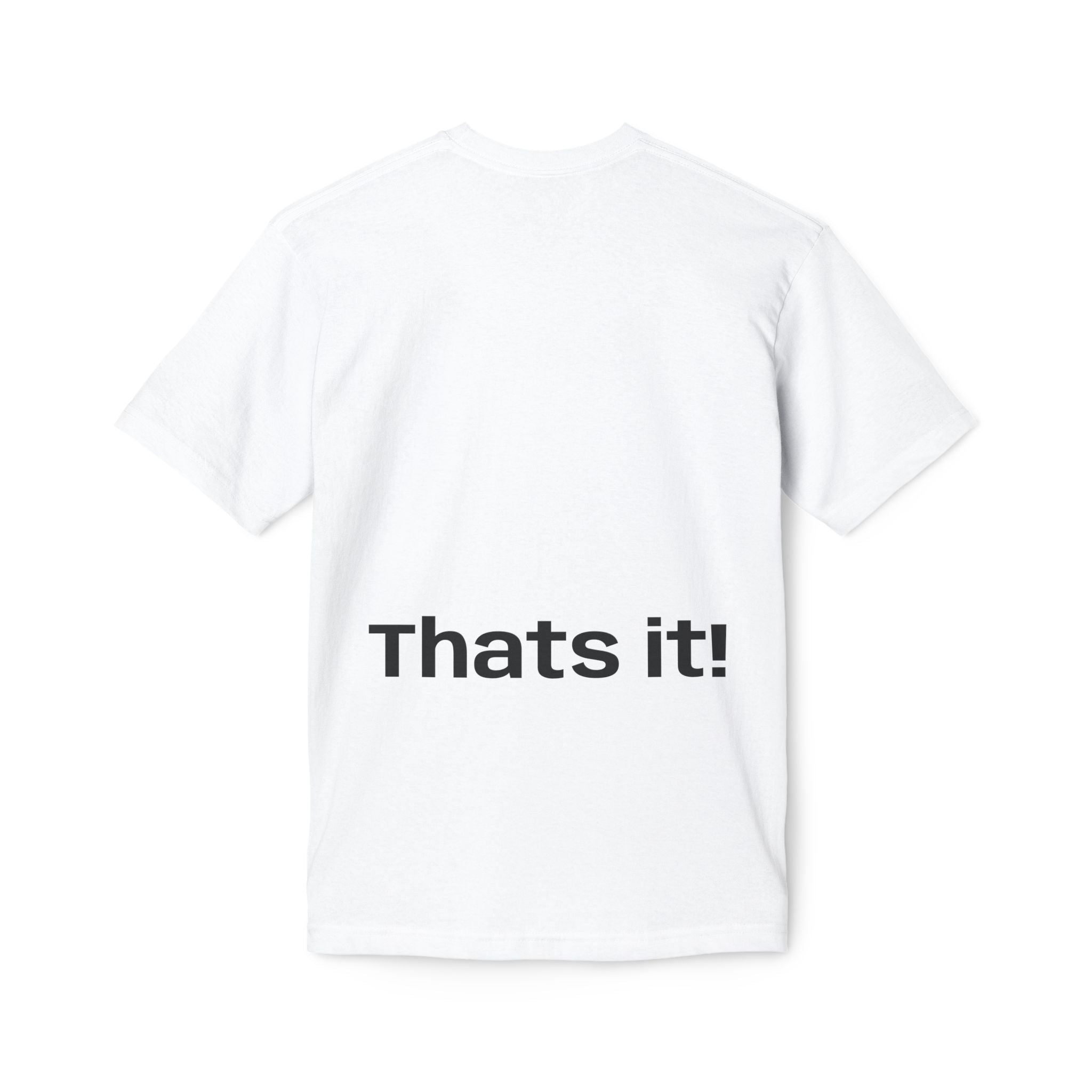 Maby / Thats it! T-Shirt — Minimalist Text Graphic Tee