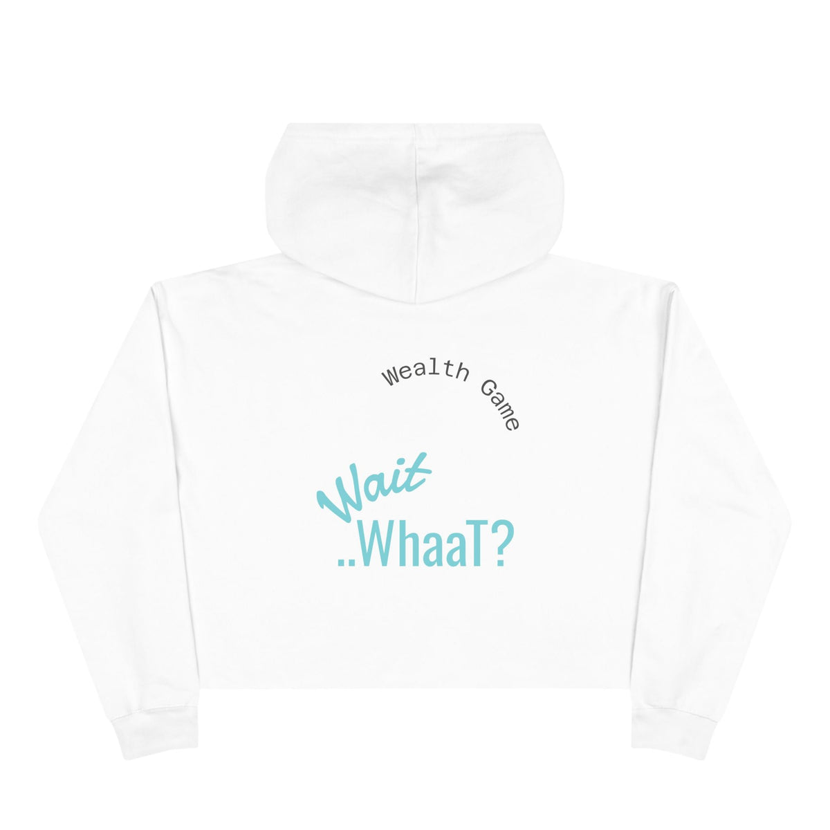Crop Hoodie — 'WHAT!' Front & 'NOTHING' Back Graphic Cropped Hoodie Printify