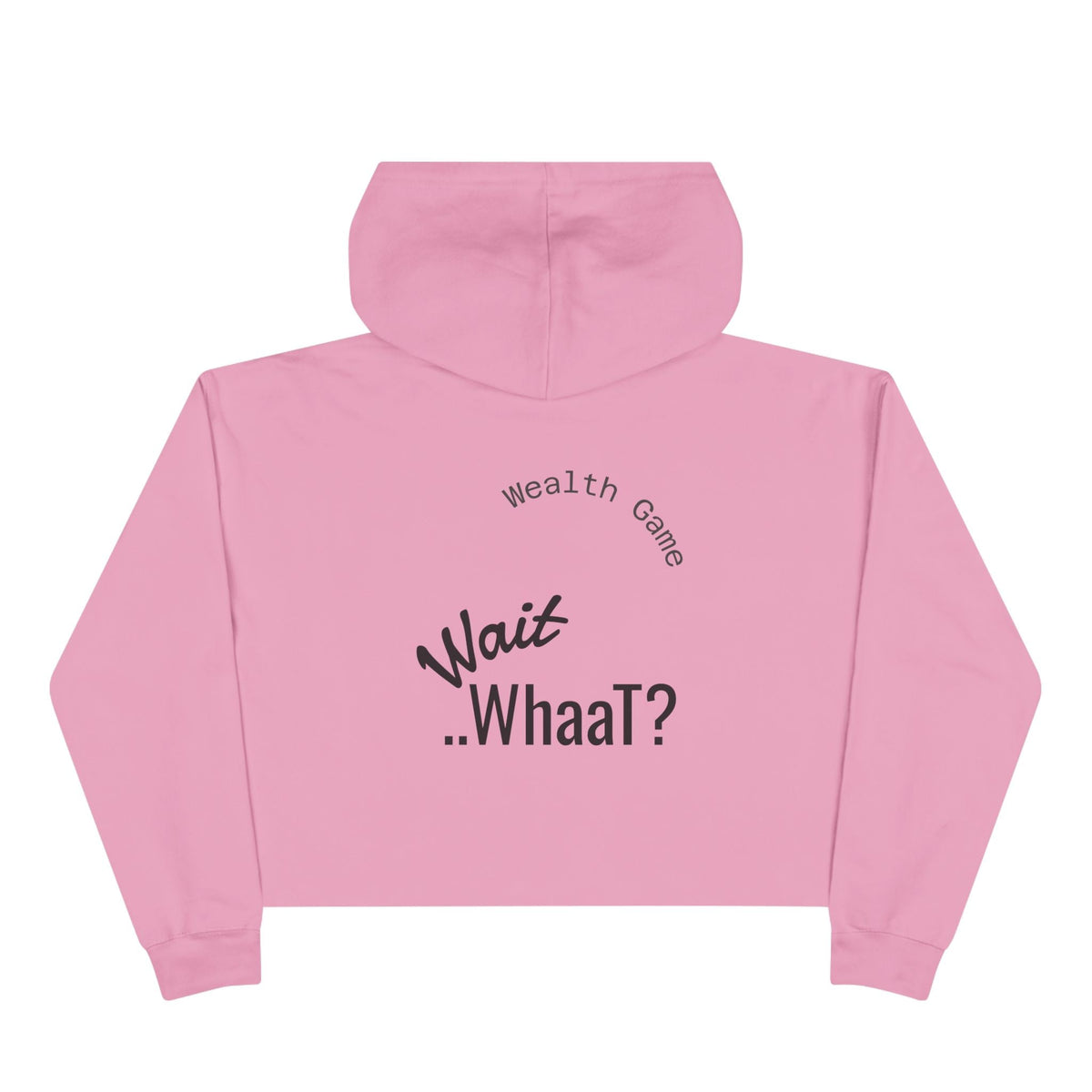 Crop Hoodie — 'WHAT!' Front & 'NOTHING' Back Graphic Cropped Hoodie Printify